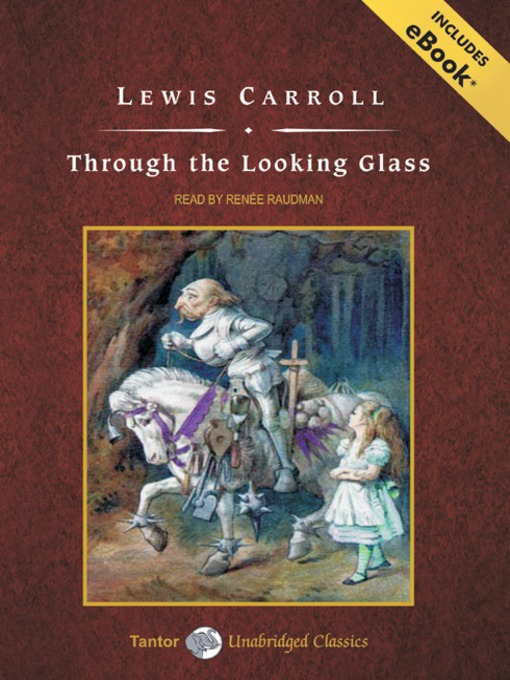 Lewis Carroll创作的Through the Looking Glass作品的详细信息 - 可供借阅
